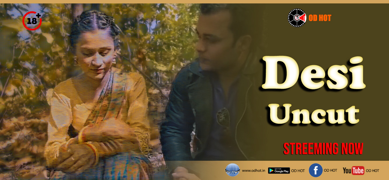Desi Uncut